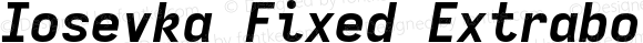 Iosevka Fixed Extrabold Extended Italic