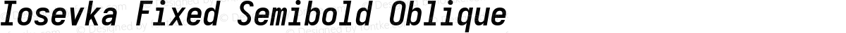 Iosevka Fixed Semibold Oblique