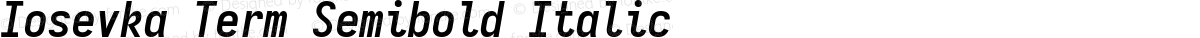 Iosevka Term Semibold Italic