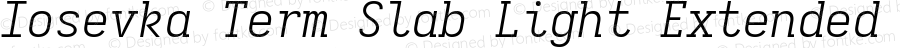 Iosevka Term Slab Light Extended Italic