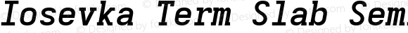 Iosevka Term Slab Semibold Extended Oblique