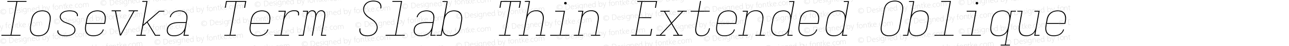 Iosevka Term Slab Thin Extended Oblique