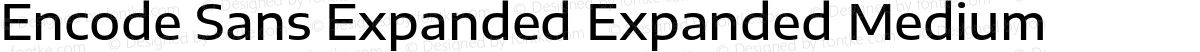 Encode Sans Expanded Expanded Medium