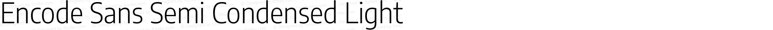 Encode Sans Semi Condensed Light