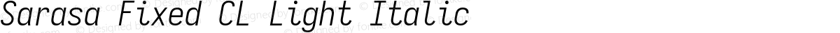 Sarasa Fixed CL Light Italic