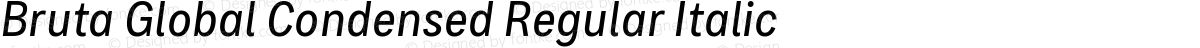 Bruta Global Condensed Regular Italic