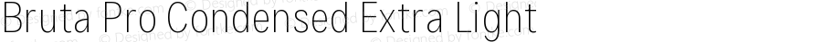 Bruta Pro Condensed Extra Light