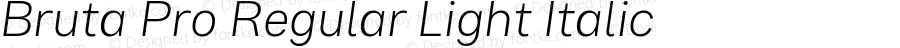 Bruta Pro Regular Light Italic