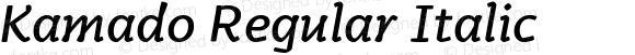 Kamado Regular Italic