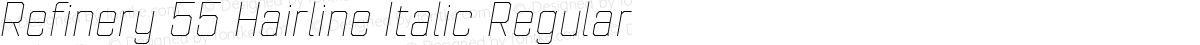 Refinery 55 Hairline Italic Regular