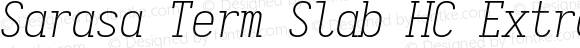 Sarasa Term Slab HC Extralight Italic