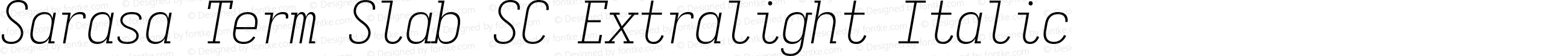 Sarasa Term Slab SC Extralight Italic