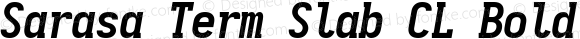 Sarasa Term Slab CL Bold Italic