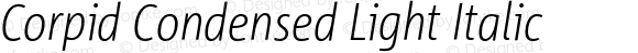 Corpid Condensed Light Italic