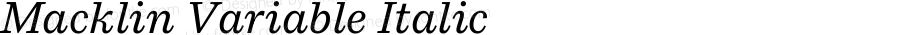 Macklin Variable Italic