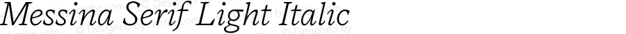 Messina Serif Light Italic Version 12.000