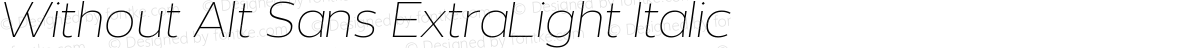 Without Alt Sans ExtraLight Italic