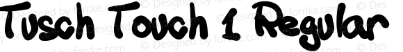 Tusch Touch 1 Regular