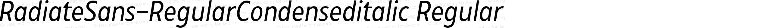 RadiateSans-RegularCondenseditalic Regular