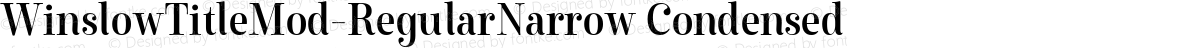 WinslowTitleMod-RegularNarrow Condensed