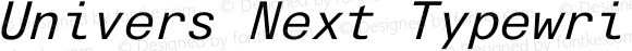 Univers Next Typewriter Italic