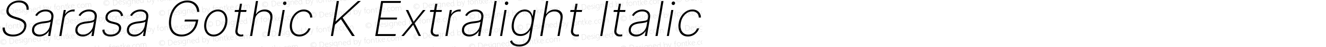 Sarasa Gothic K Extralight Italic