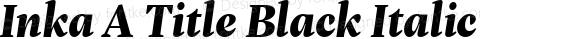 Inka A Title Black Italic