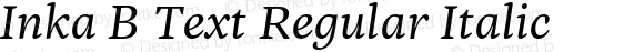 Inka B Text Regular Italic