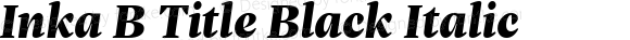 Inka B Title Black Italic