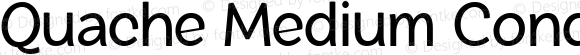 Quache Medium Condensed