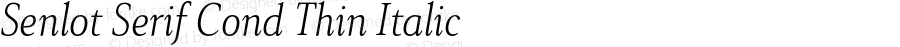 Senlot Serif Cond Thin Italic