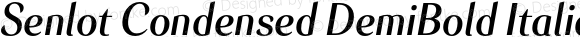 Senlot Condensed DemiBold Italic