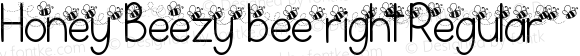 Honey Beezy bee right Regular Version 1.00;March 5, 2019;FontCreator 11.5.0.2430 64-bit