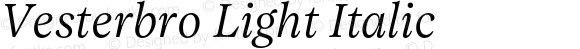 Vesterbro Light Italic
