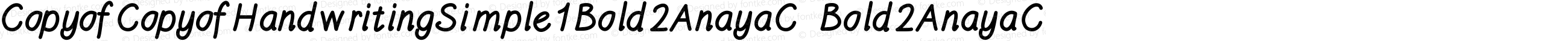 CopyofCopyofHandwritingSimple1Bold2AnayaC Bold2AnayaC