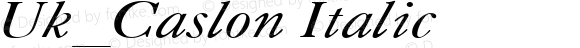 Uk_Caslon Italic