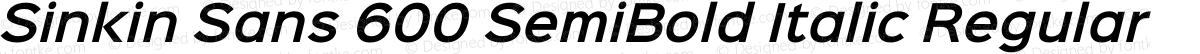 Sinkin Sans 600 SemiBold Italic Regular