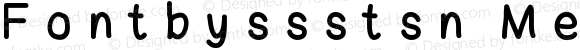 Fontbyssstsn Medium