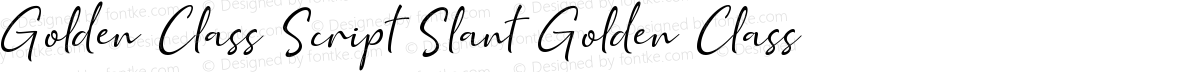 Golden Class Script Slant Golden Class