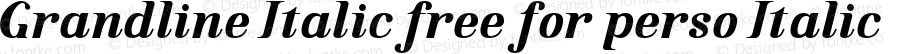 Grandline Italic free for perso Italic