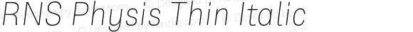 RNS Physis Thin Italic