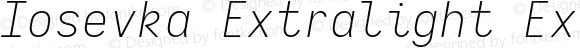 Iosevka Extralight Extended Italic