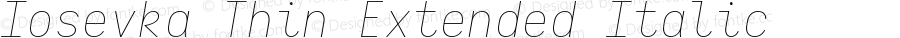 Iosevka Thin Extended Italic