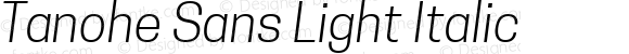 Tanohe Sans Light Italic