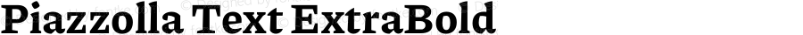 Piazzolla Text ExtraBold