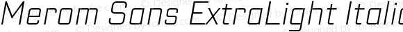 Merom Sans ExtraLight Italic