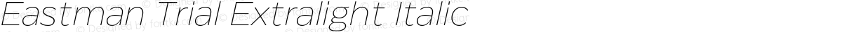 Eastman Trial Extralight Italic