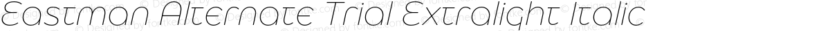 Eastman Alternate Trial Extralight Italic