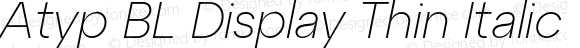 Atyp BL Display Thin Italic