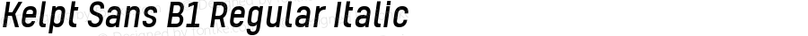Kelpt Sans B1 Regular Italic Version 1.000 | wf-rip DC20190605